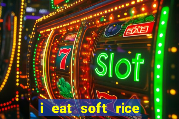 i eat soft rice in another world cap 1 pt br